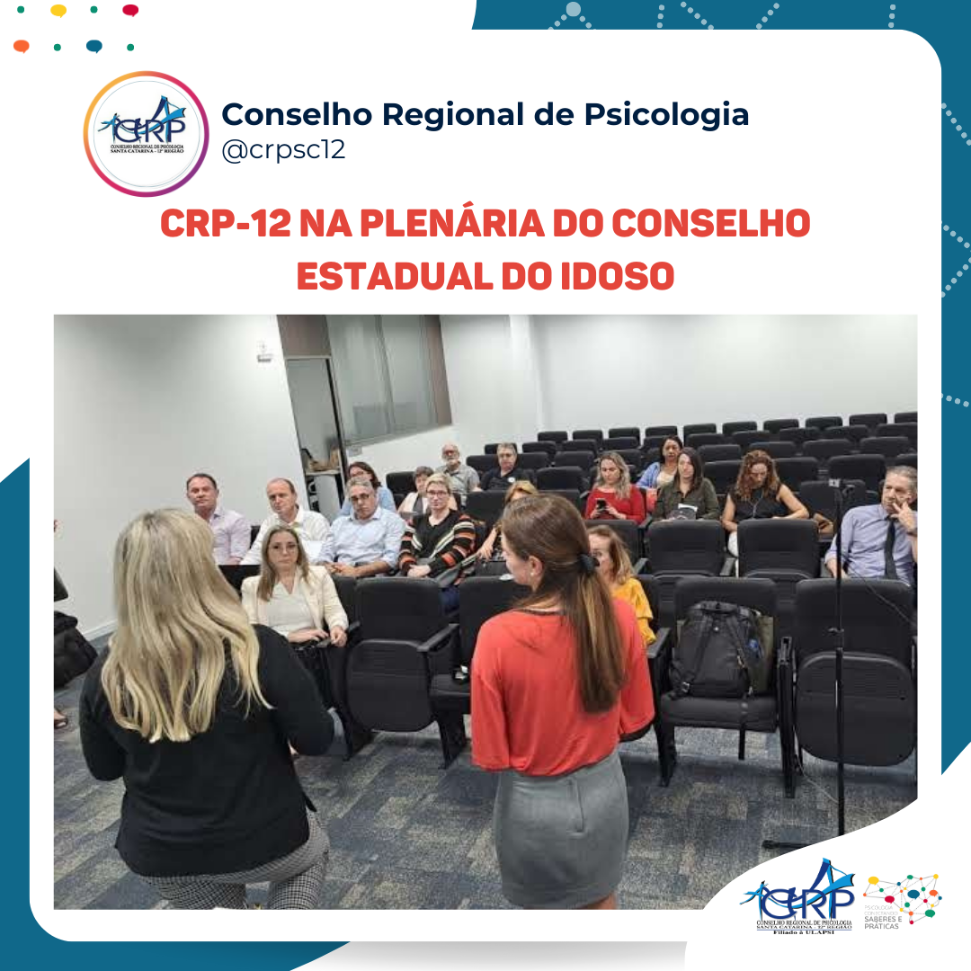 CRP-12 participa da Plenária do Conselho Estadual do Idoso (CEI)