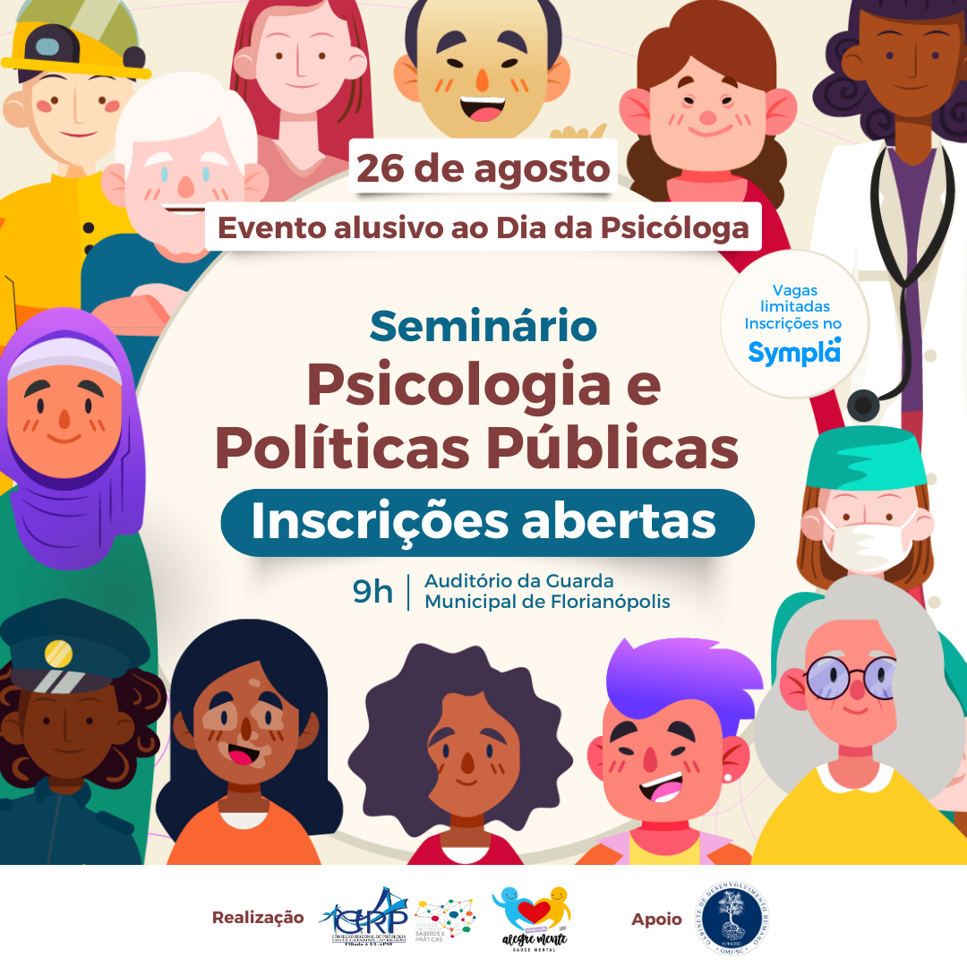 Inscrições abertas do Seminário Psicologia e Políticas Públicas: articulações para garantia de práticas antimanicomiais