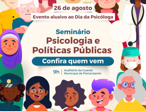 Seminário Psicologia e Políticas Públicas: articulações para garantia de práticas antimanicomiais