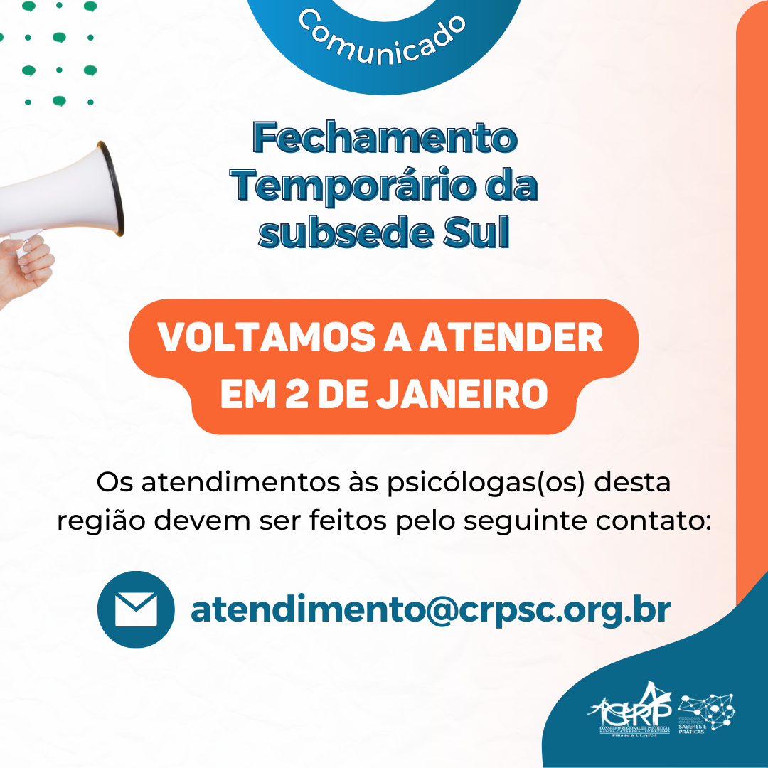 Fechamento temporário da Subsede sul