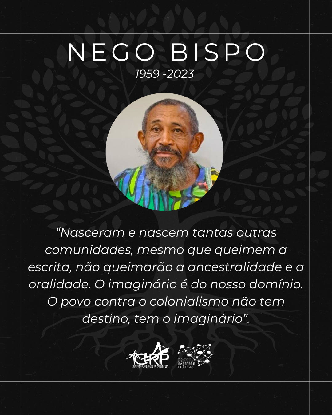 CRP-12 manifesta seu profundo sentimento pelo falecimento de Nego Bispo