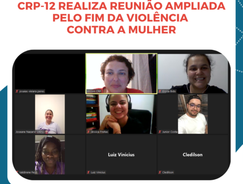 CRP-12 realiza reunião ampliada pelo fim da violência contra a mulher