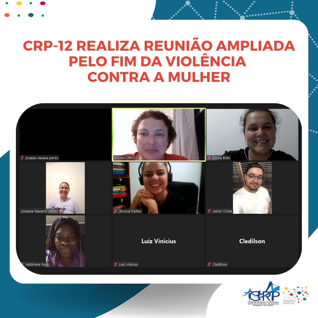 CRP-12 realiza reunião ampliada pelo fim da violência contra a mulher