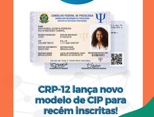 CRP-12 lança nova Carteira de Identidade Profissional (CIP)