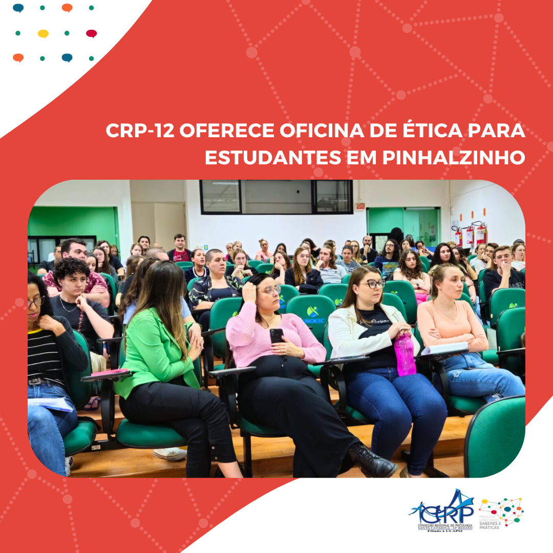 CRP-12 oferece Oficina de Ética para estudantes em Pinhalzinho