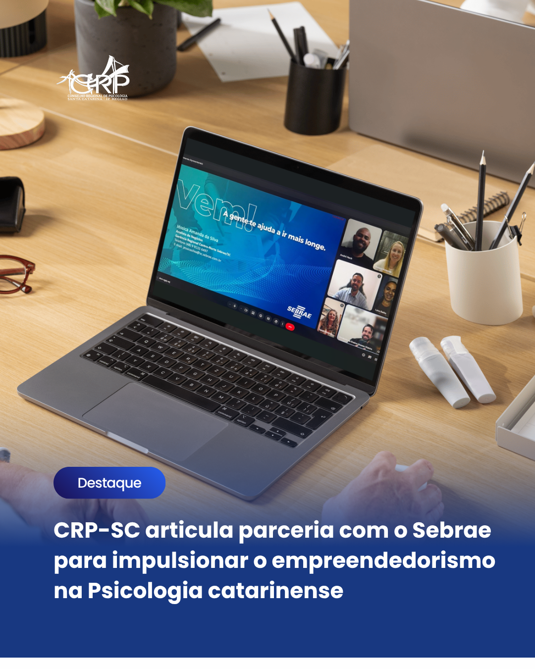 CRP-SC articula parceria com o Sebrae para impulsionar o empreendedorismo na Psicologia catarinense