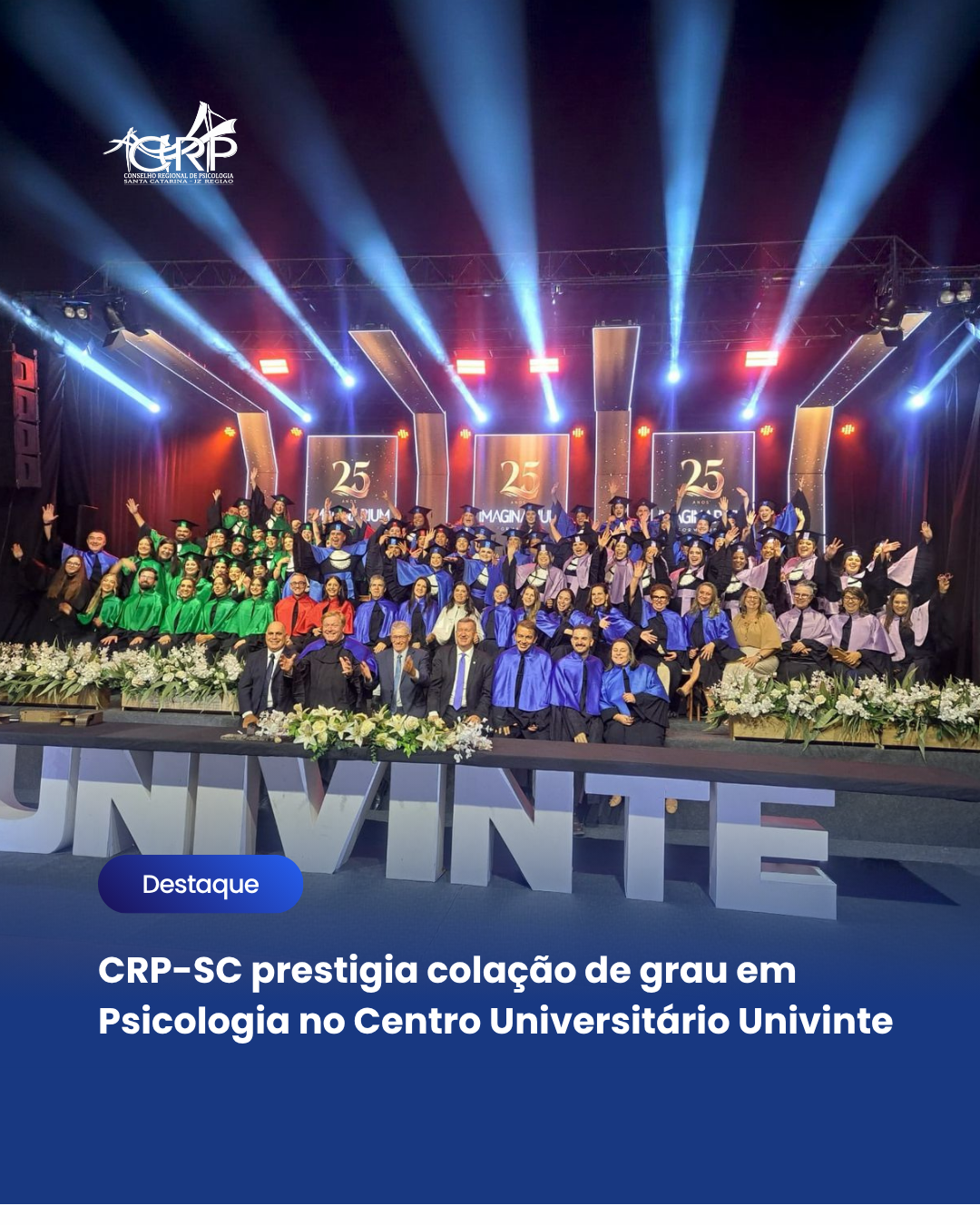 CRP-SC prestigia colação de grau em Psicologia no Centro Universitário Univinte