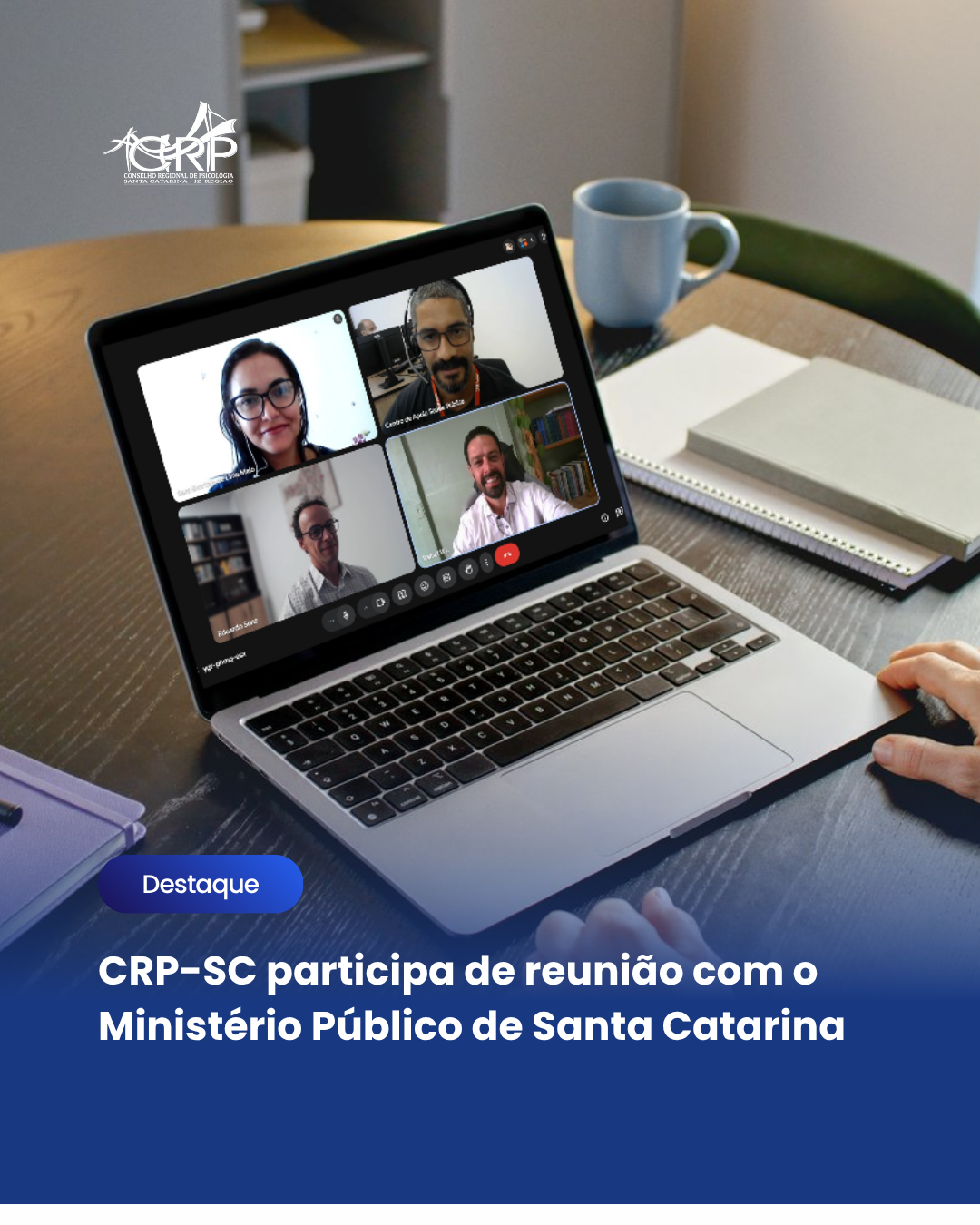 CRP-SC participa de reunião com o Ministério Público de Santa Catarina