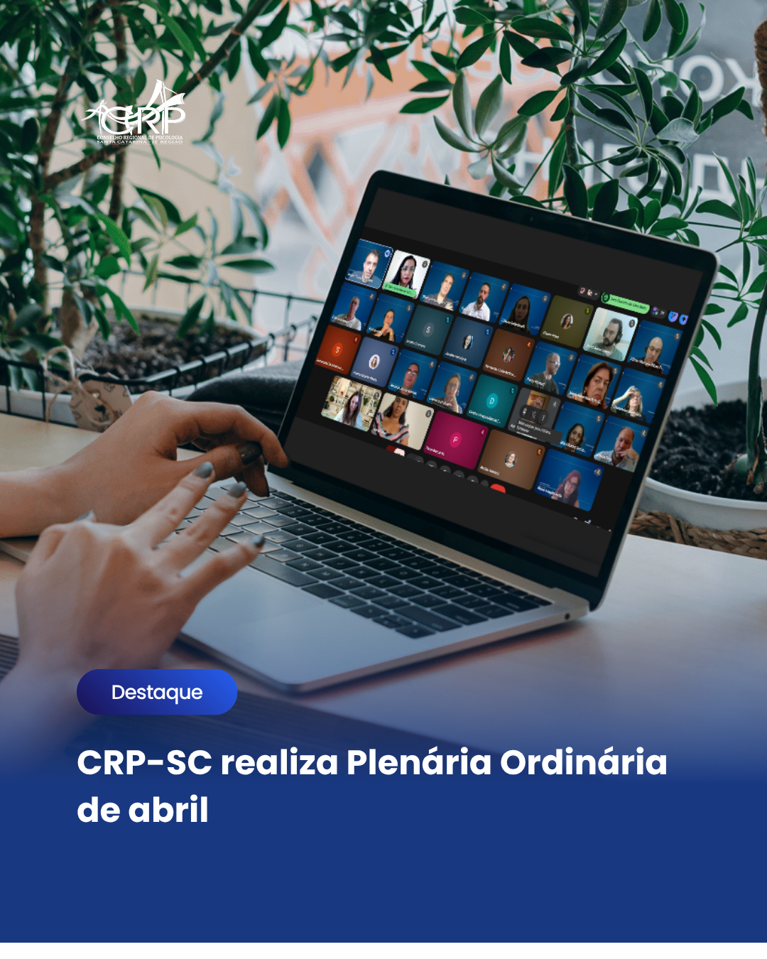 CRP-SC realiza Plenária Ordinária de abril