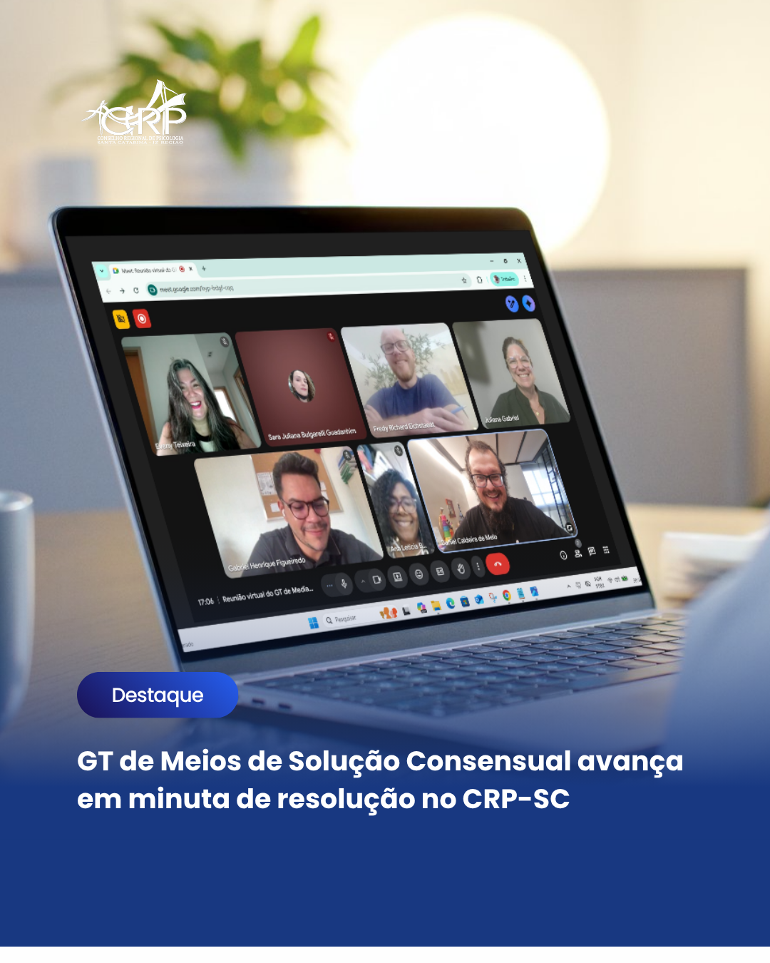 GT de Meios de Solução Consensual avança em minuta de resolução no CRP-SC