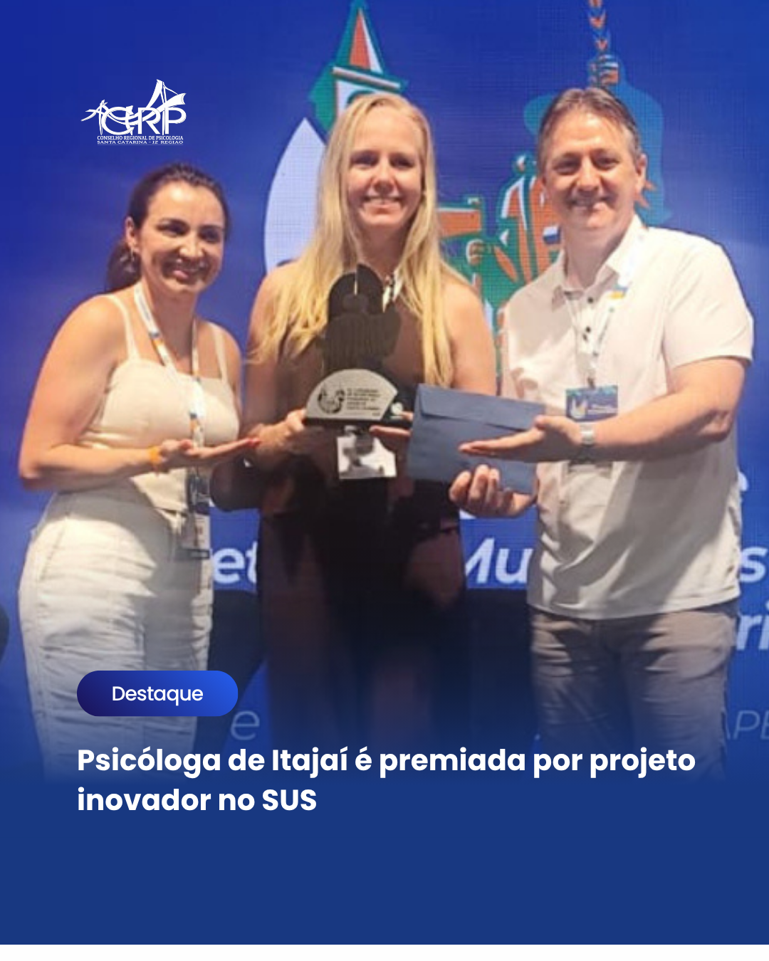 Psicóloga de Itajaí é premiada por projeto inovador no SUS