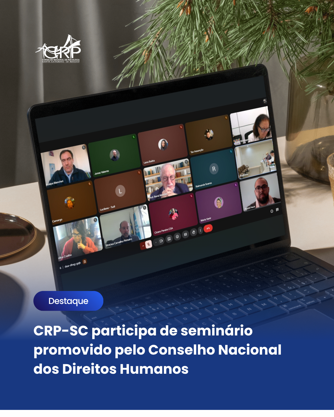 CRP-SC participa de seminário promovido pelo Conselho Nacional dos Direitos Humanos