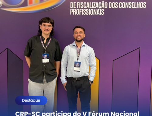 CRP-SC participa do V Fórum Nacional de Fiscalização em Brasília