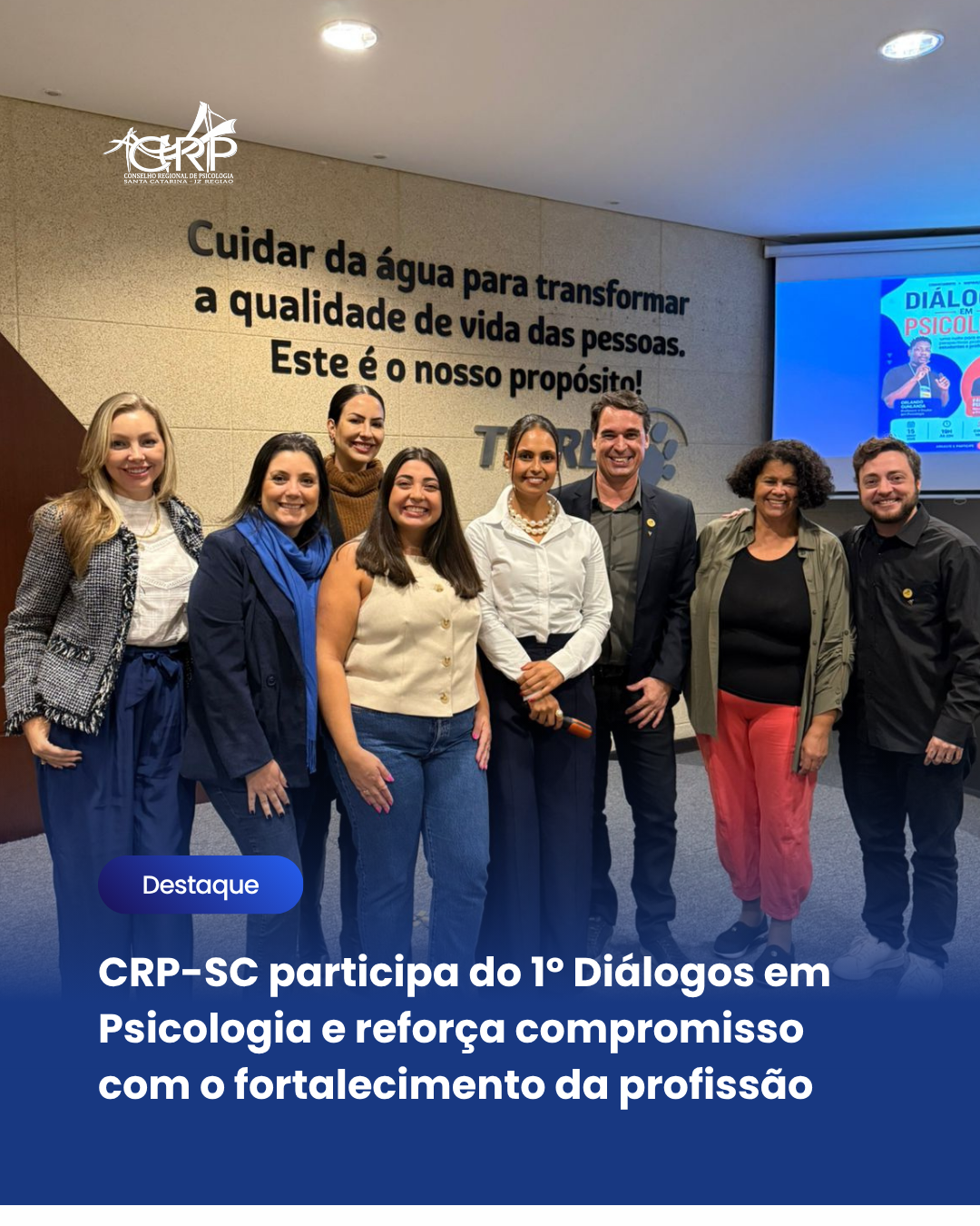 CRP-SC participa do 1º Diálogos em Psicologia e reforça compromisso com o fortalecimento da profissão