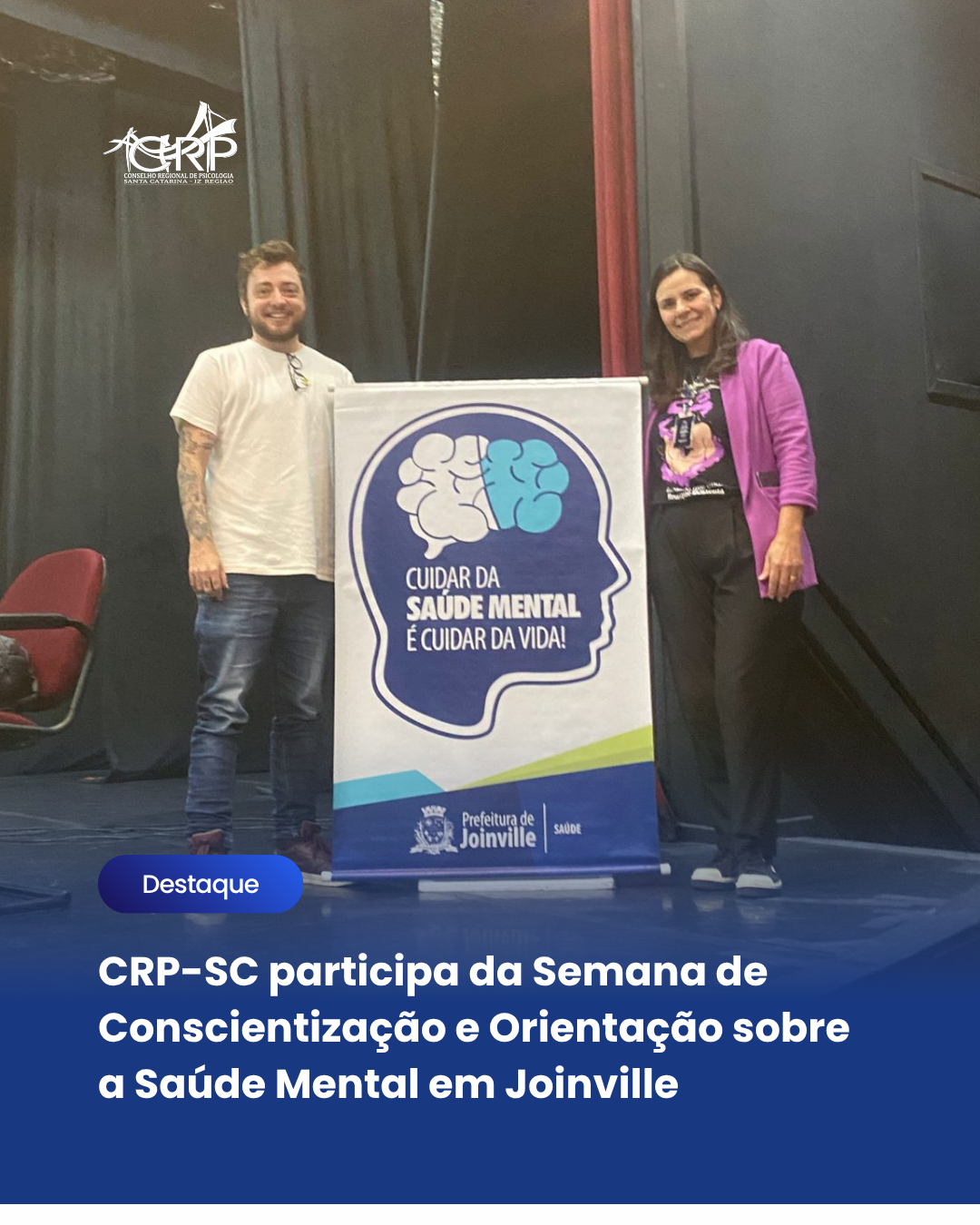 CRP-SC participa da Semana de Conscientização e Orientação sobre a Saúde Mental em Joinville