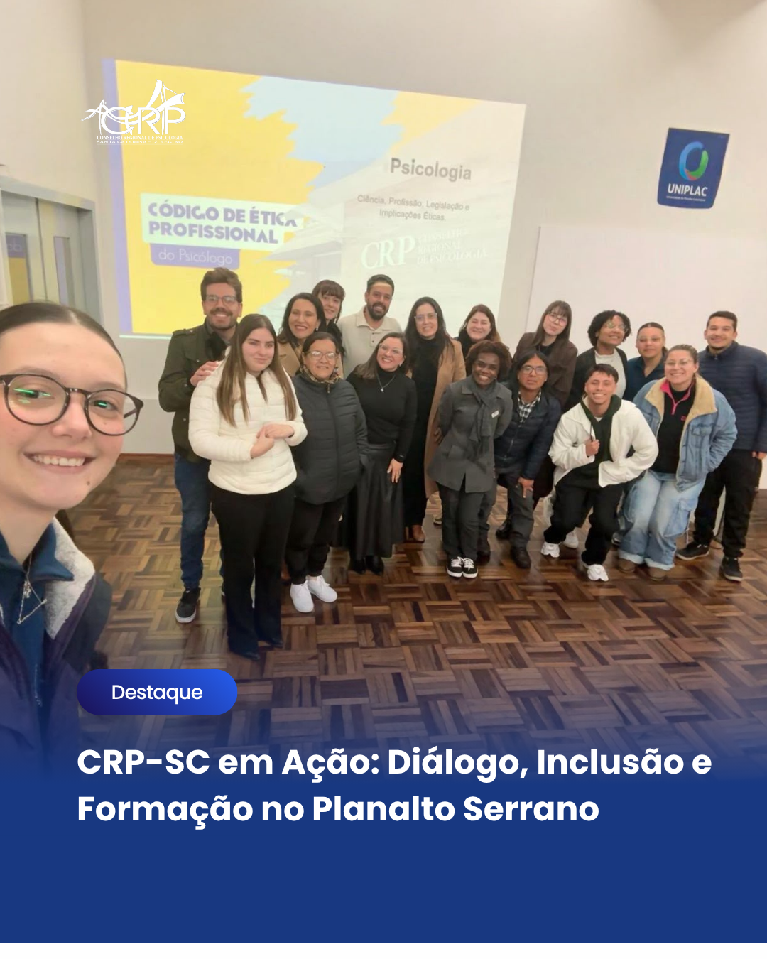 CRP-SC em Ação: Diálogo, Inclusão e Formação no Planalto Serrano