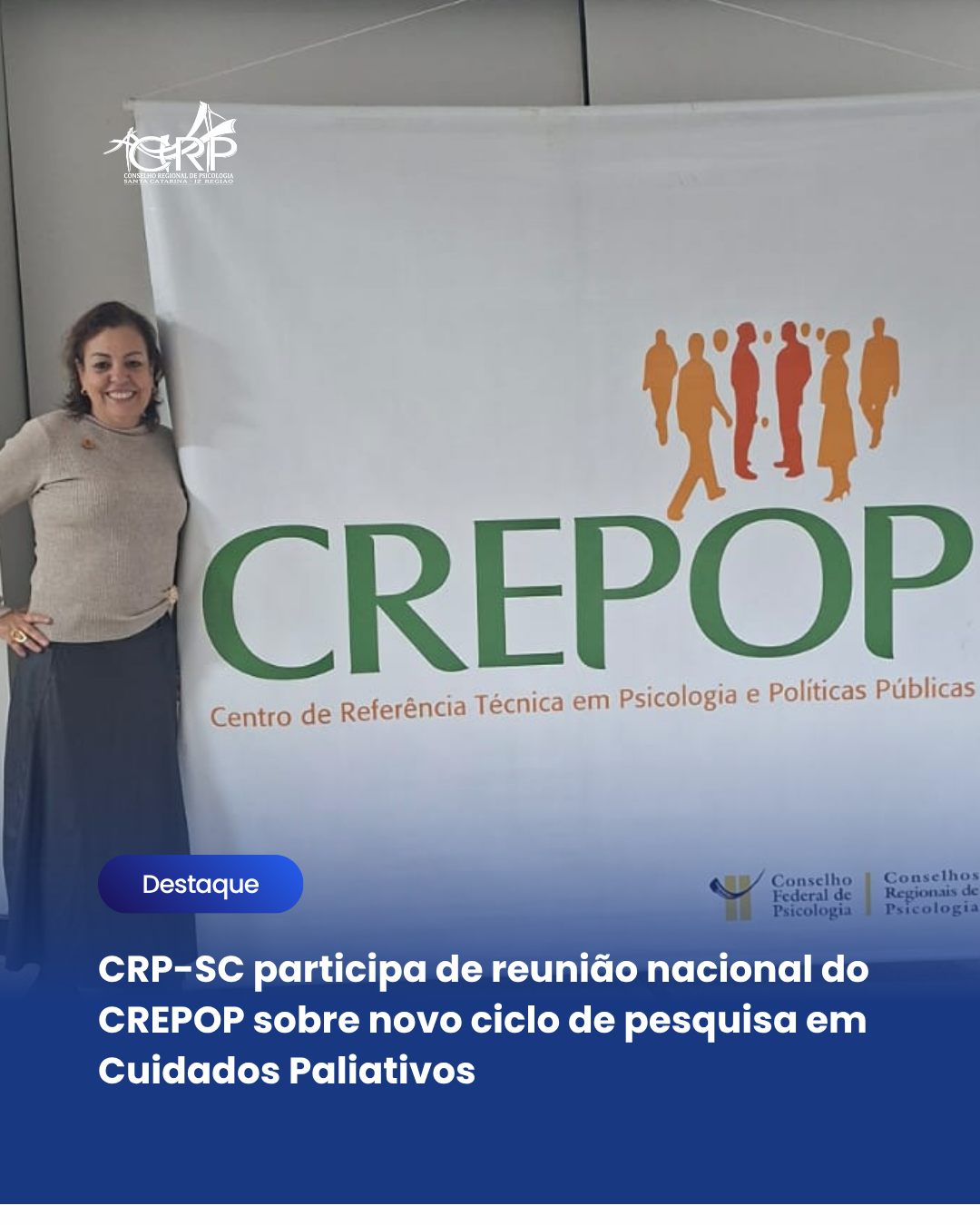 CRP-SC participa de reunião nacional do CREPOP sobre novo ciclo de pesquisa em Cuidados Paliativos