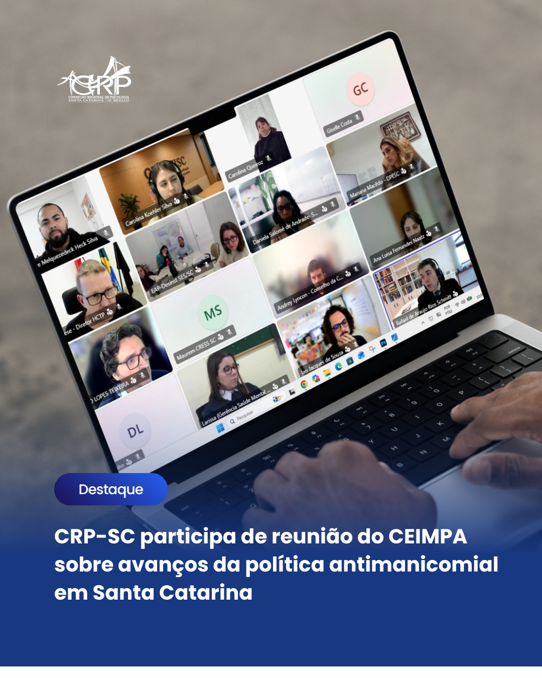 CRP-SC participa de reunião do CEIMPA sobre avanços da política antimanicomial em Santa Catarina