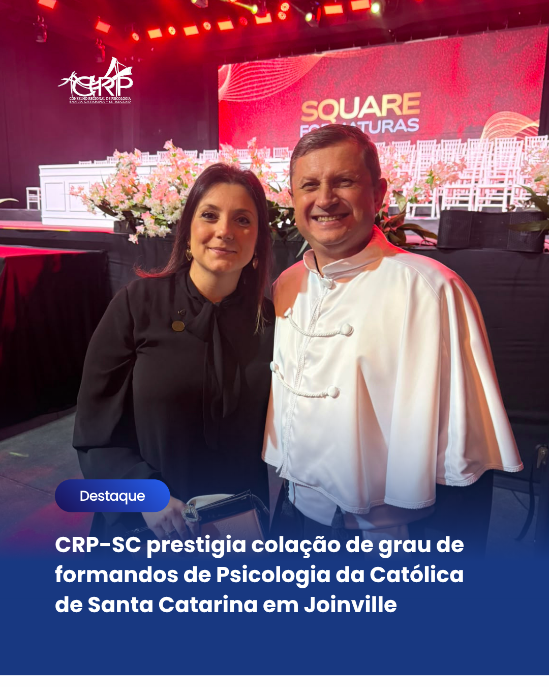 CRP-SC prestigia colação de grau de formandos de Psicologia da Católica de Santa Catarina em Joinville