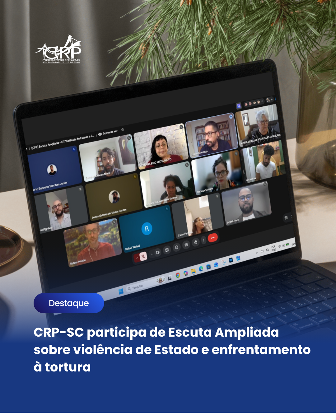 CRP-SC participa de Escuta Ampliada sobre violência de Estado e enfrentamento à tortura