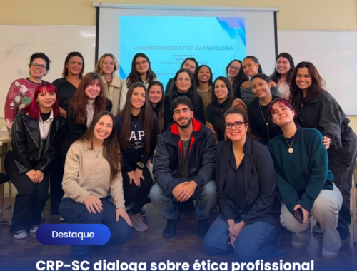 CRP-SC dialoga sobre ética profissional com estudantes de Psicologia da Unisul