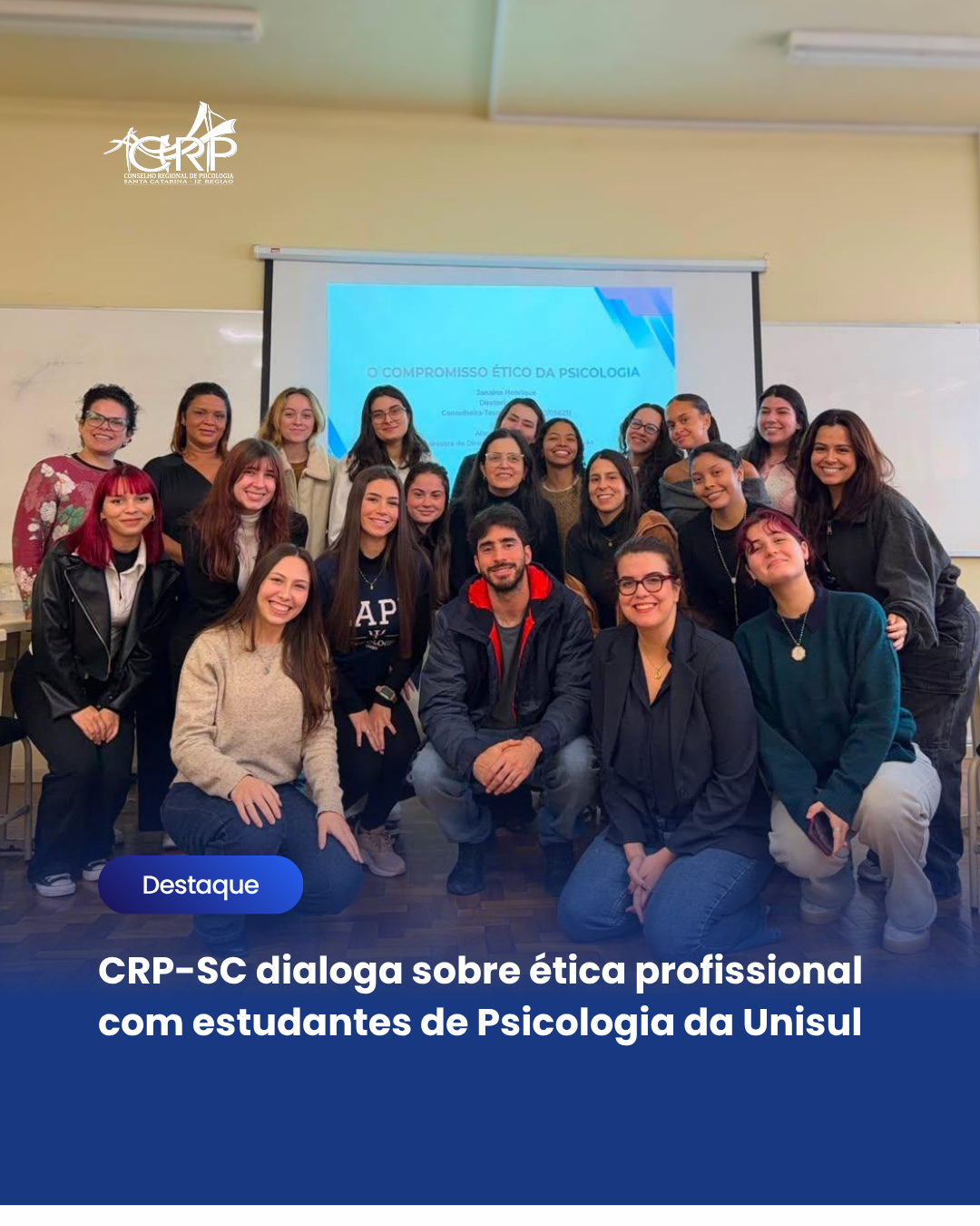 CRP-SC dialoga sobre ética profissional com estudantes de Psicologia da Unisul