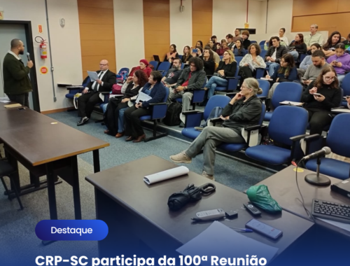 CRP-SC participa da 100ª Reunião Plenária Ordinária do Conselho Estadual de Direitos Humanos na UFSC