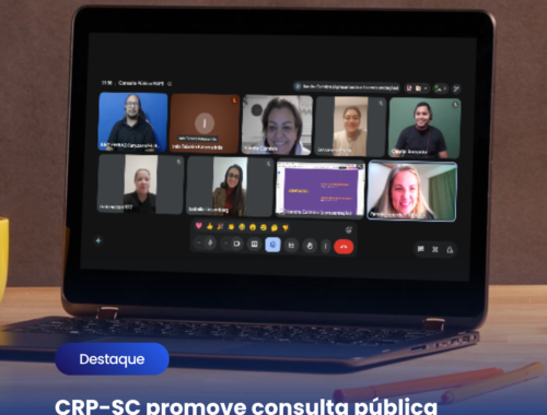 CRP-SC promove consulta pública sobre a atuação de psicólogas na RAPS