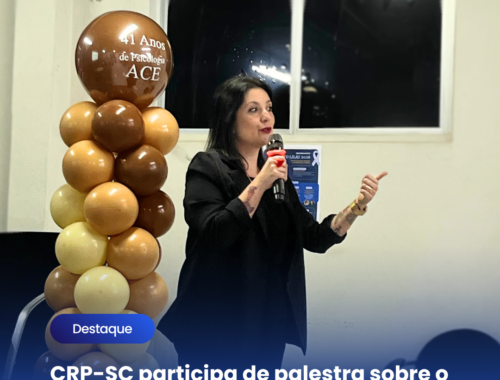 CRP-SC participa de palestra sobre o papel do Conselho na orientação e articulação de políticas em Joinville