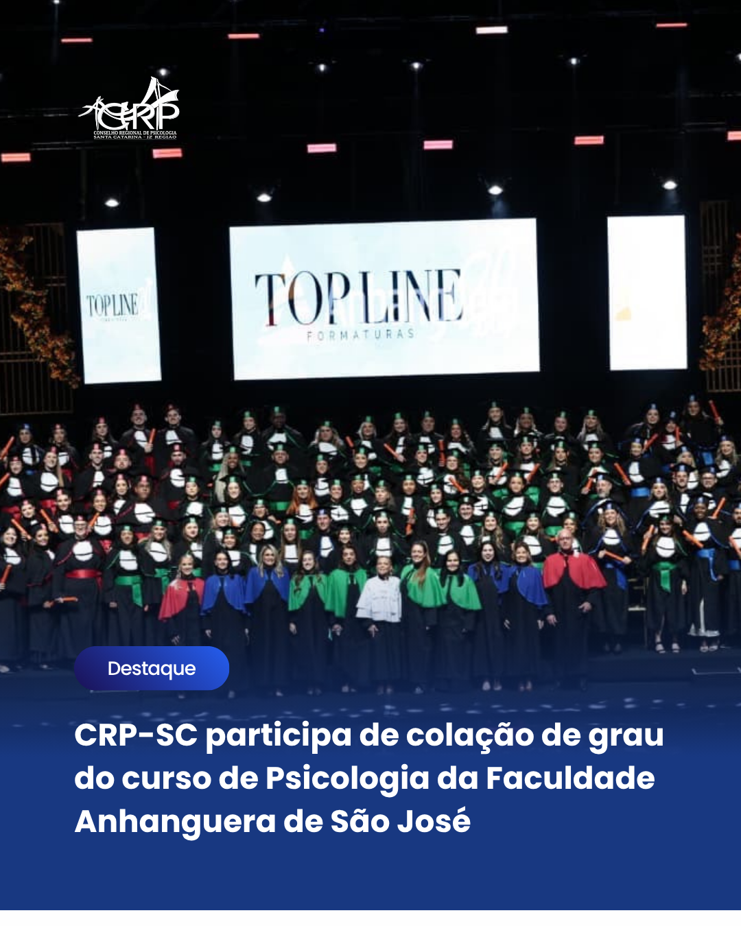 CRP-SC participa de colação de grau do curso de Psicologia da Faculdade Anhanguera de São José