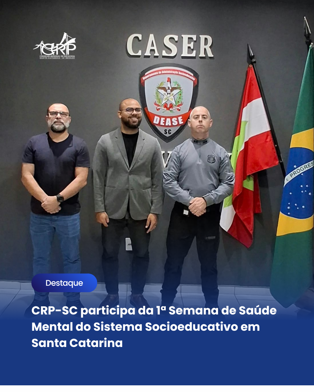 CRP-SC participa da 1ª Semana de Saúde Mental do Sistema Socioeducativo em Santa Catarina