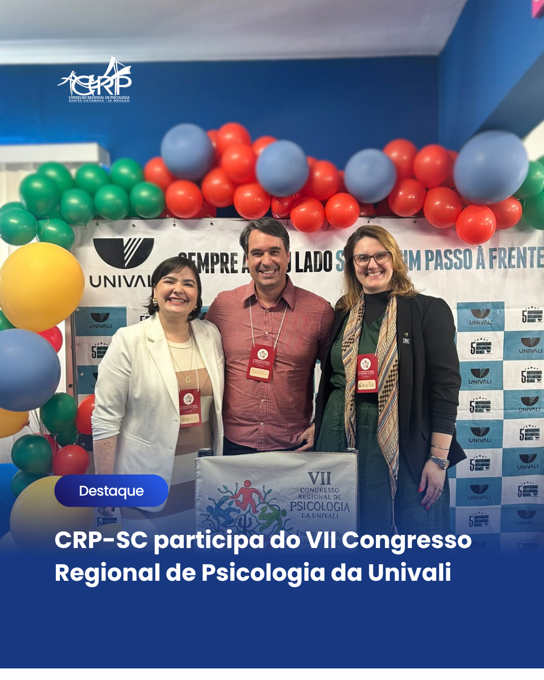 CRP-SC participa do VII Congresso Regional de Psicologia da Univali