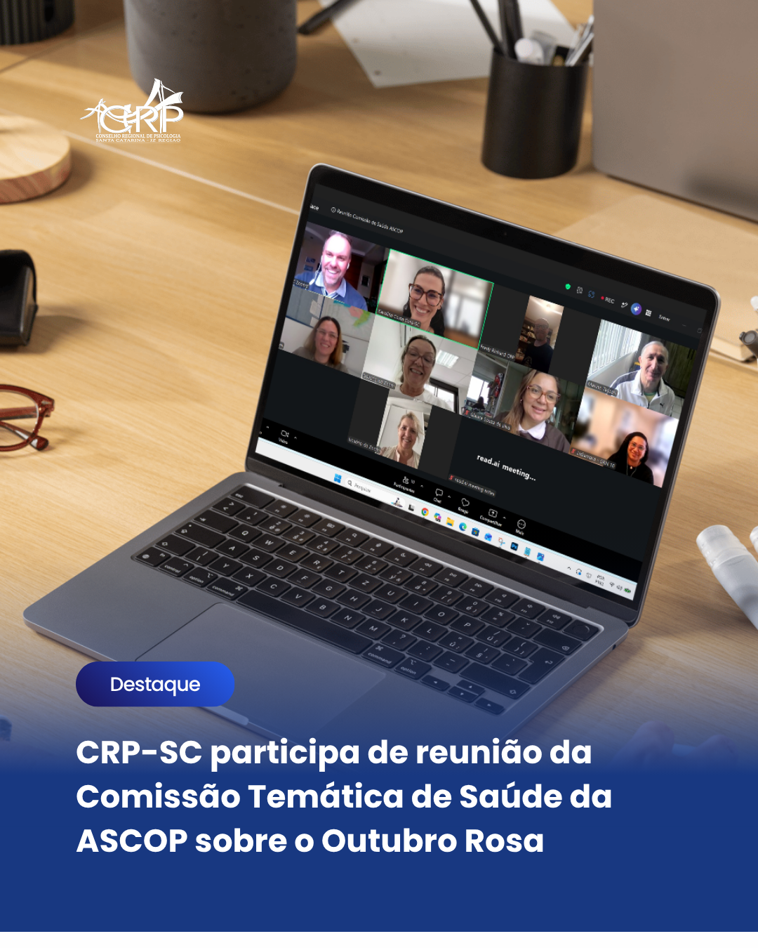 CRP-SC participa de reunião da Comissão Temática de Saúde da ASCOP sobre o Outubro Rosa